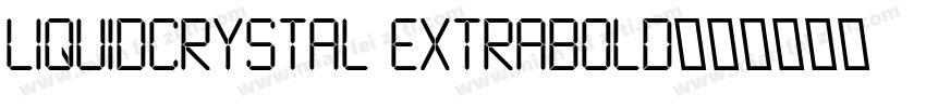 LiquidCrystal ExtraBold字体转换